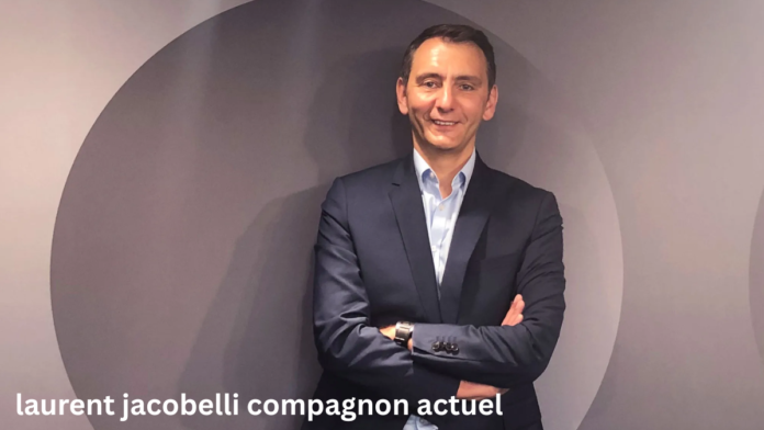 laurent jacobelli compagnon actuel
